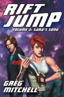 Rift Jump, Volume Two: Sara's Song