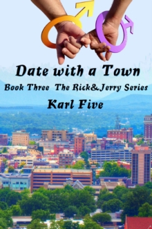 Date with a Town : Rick&Jerry, #3