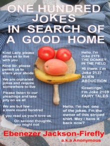 One Hundred Jokes In Search Of A Good Home