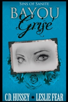 Bayou Grise: Sins of Sanite