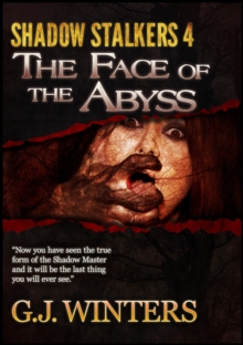 Face of The Abyss: Shadow Stalkers 4