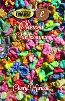 Chewed Confessions