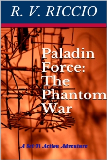 Paladin Force: The Phantom War