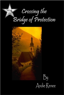 Crossing the Bridge of Protection