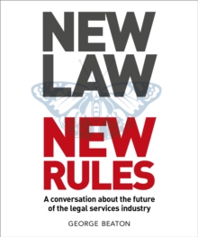 NewLaw New Rules: A conversation about the future of the legal services industry