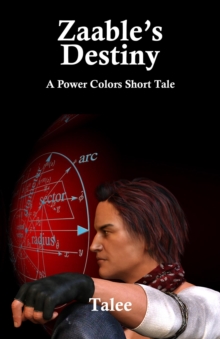 Zaable's Destiny : Power Colors Short Tales, #11