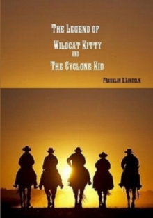 Legend of Wildcat Kitty and The Cyclone Kid