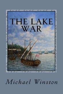 Lake War: Kinkaid with the Inland Fleet