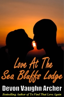 Love At The Sea Bluffs Lodge