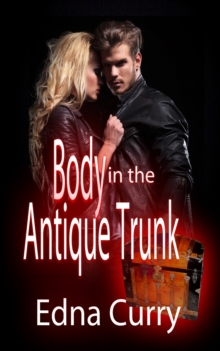 Body in the Antique Trunk-A Lady Locksmith Mystery