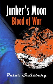 Junker's Moon: Blood of War