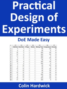 Practical Design of Experiments: DoE Made Easy