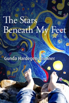 Stars Beneath My Feet: My spiritual journey after my soulmate's suicide