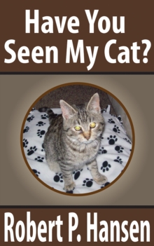 Have You Seen My Cat?