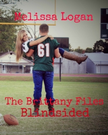 Brittany Files: Blindsided