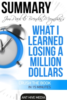 Jim Paul's What I Learned Losing a Million Dollars Summary