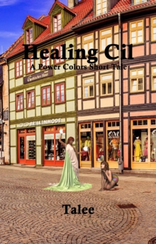 Healing Cil : Power Colors Short Tales, #7