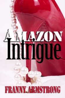 Amazon Intrigue