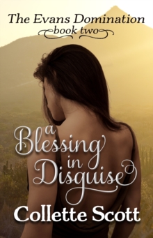 Blessing in Disguise (The Evans Domination, Book Two)