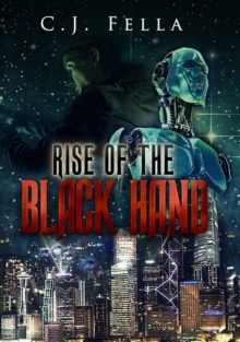 Rise of The Black Hand: The Case Files of Thomas Morelli: Book 1