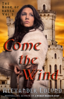 Come the Wind