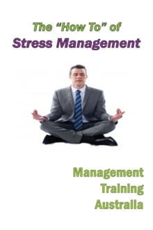 "How to" of Stress Management