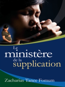 Le Ministere de la Supplication