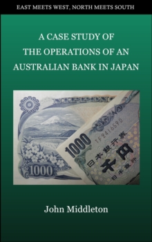 Case Study of the Operations of an Australian Bank in Japan