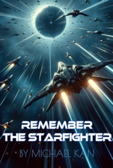 Remember the Starfighter