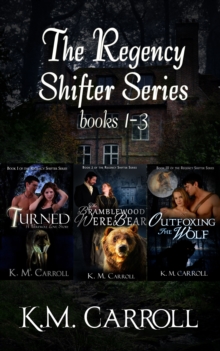 Regency Shifter Series books 1-3