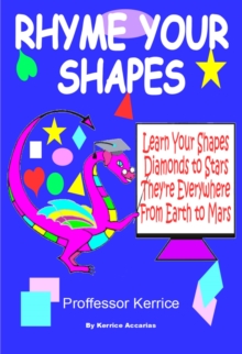 Rhyme Your Shapes : Numbers Colours Shapes, #3