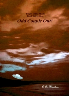 Flight of the Maita Book 35: Odd Couple Out