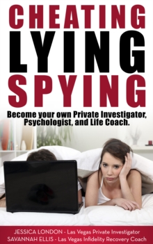 Cheating, Lying, Spying