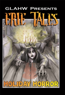 Erie Tales, VIII: Holiday Horror