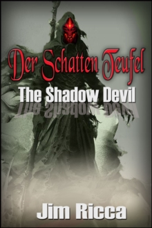 Der Schatten Teufel The Shadow Devil