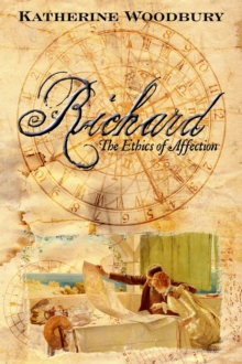 Richard: The Ethics of Affection : Roesia, #2