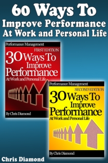 60 Ways To Improve Performance At Work and Personal Life