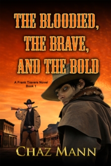 Bloodied, the Brave, and the Bold