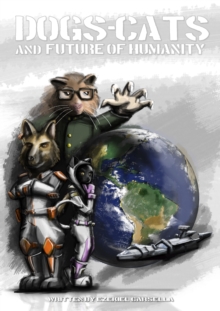 Dogs-Cats and Future of Humanity