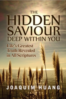 Hidden Saviour Deep Within You