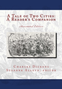 Tale Of Two Cities: A Reader's Companion