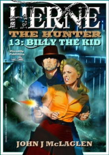 Herne the Hunter 13: Billy the Kid