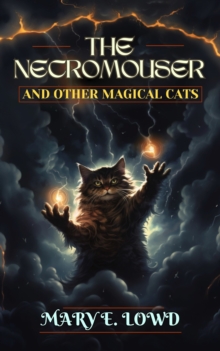 Necromouser and Other Magical Cats