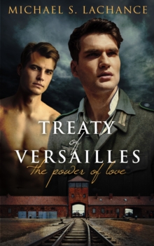 Treaty of Versailles, The Power of Love