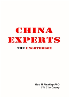 China Experts the Unorthodox