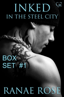 Inked in the Steel City Series Box Set #1: Books 1-3