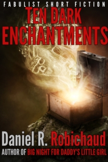 Ten Dark Enchantments