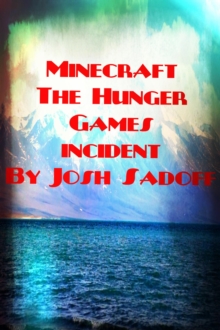 PvP Incident: a minecraft adventure book : Minecraft adventure, #2