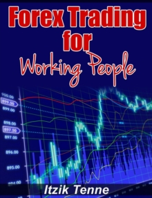 Forex Trading For Working People.