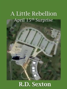 Little Rebellion: April 15th Surprise